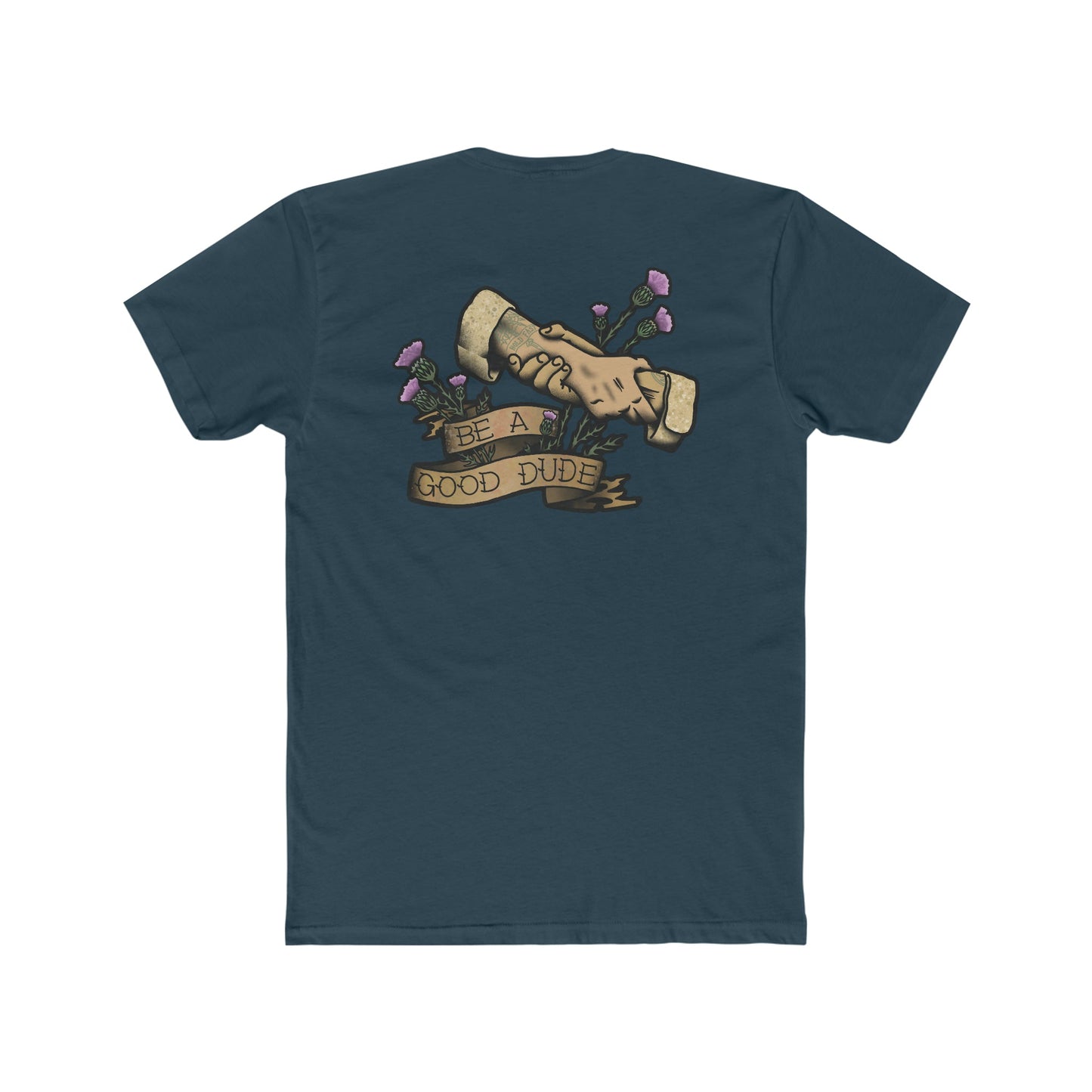 Be a Good Dude - Crew Tee