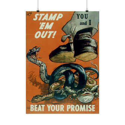 Anti AXIS Powers - 'Stamp 'Em Out! Beat Your Promise' WW2 Recruiting Poster