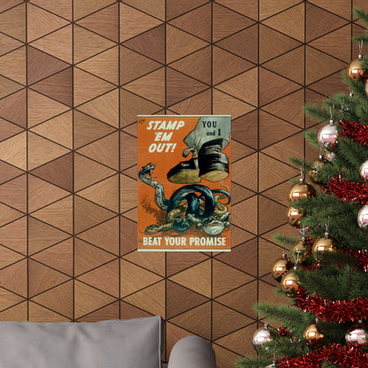 Anti AXIS Powers - 'Stamp 'Em Out! Beat Your Promise' WW2 Recruiting Poster