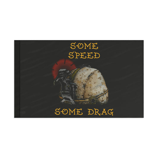 Some Speed Some Drag - Flag